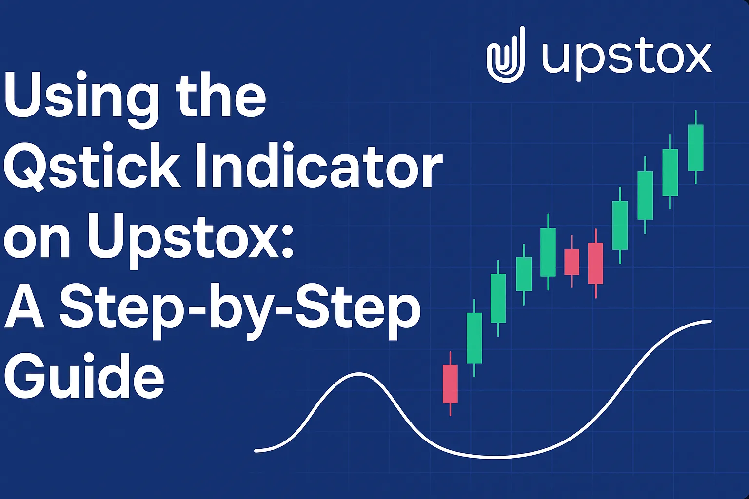 Qstick Indicator on Upstox